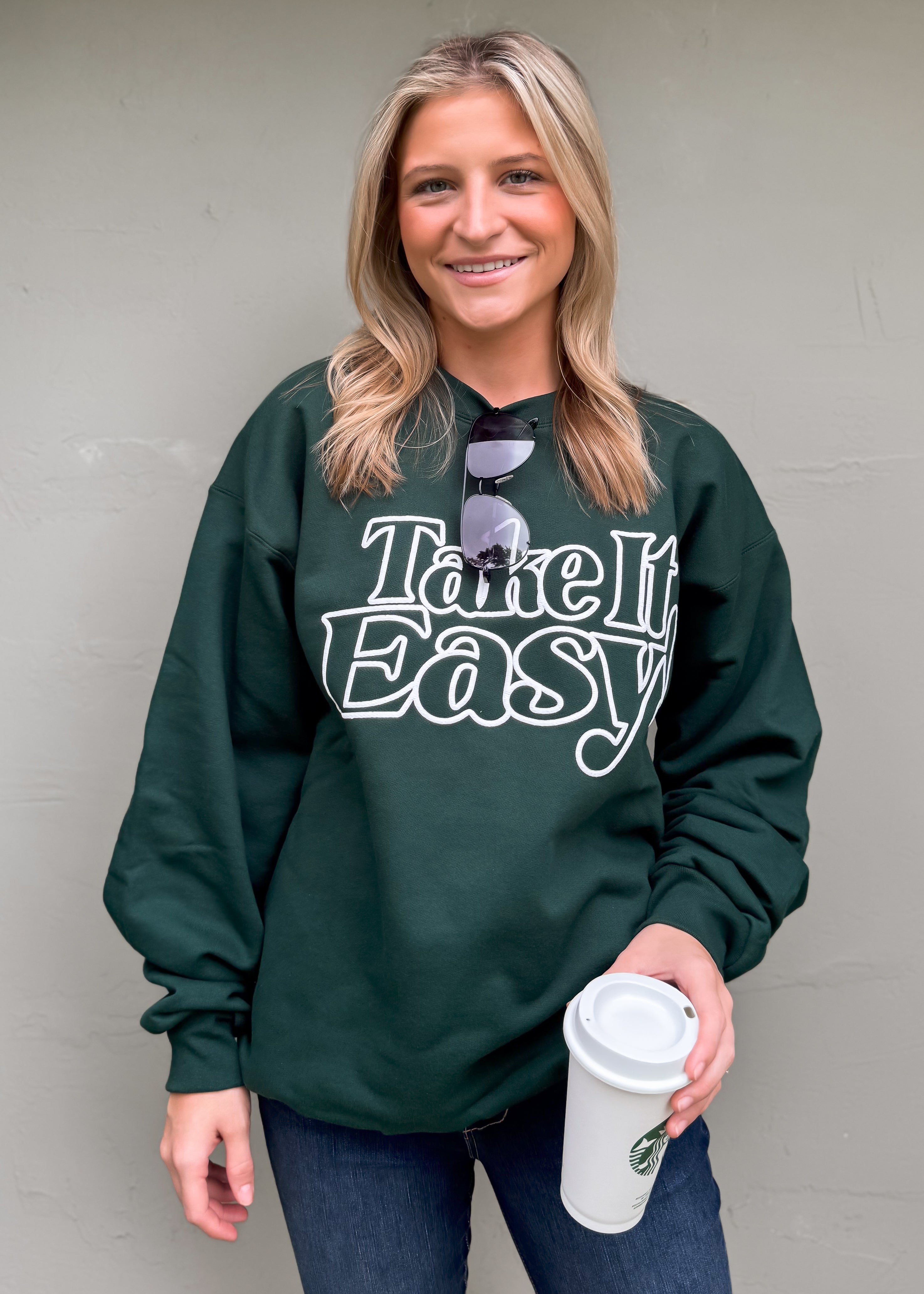 Friday + Saturday: Take It Easy Sweatshirt